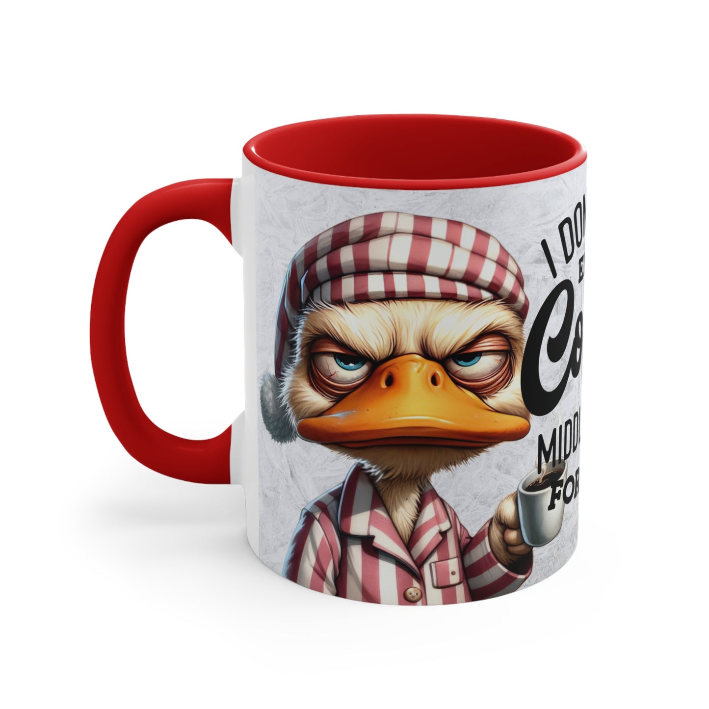 Colorful Accent Mugs, 11oz - i DONT HAVE ENOUGH COFFEE