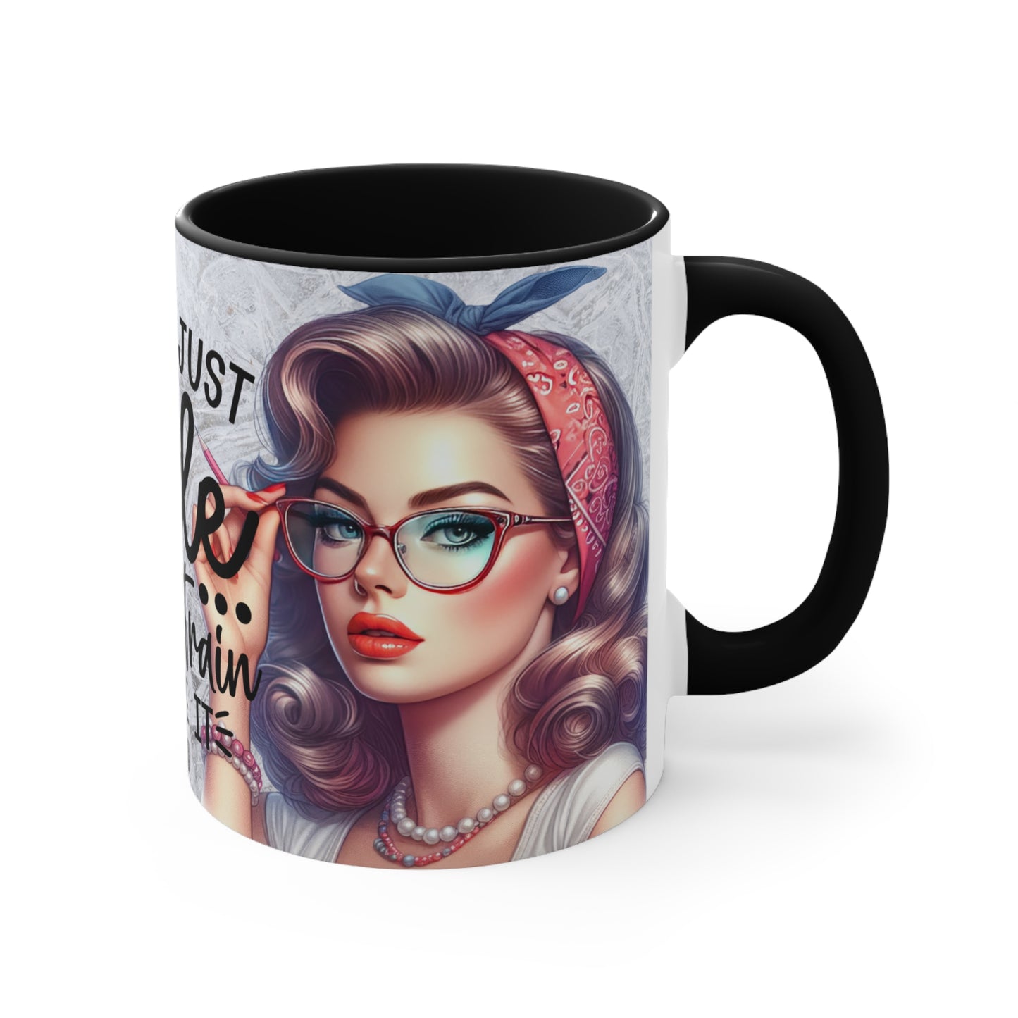 Colorful Accent Mugs, 11oz - I just don't ride