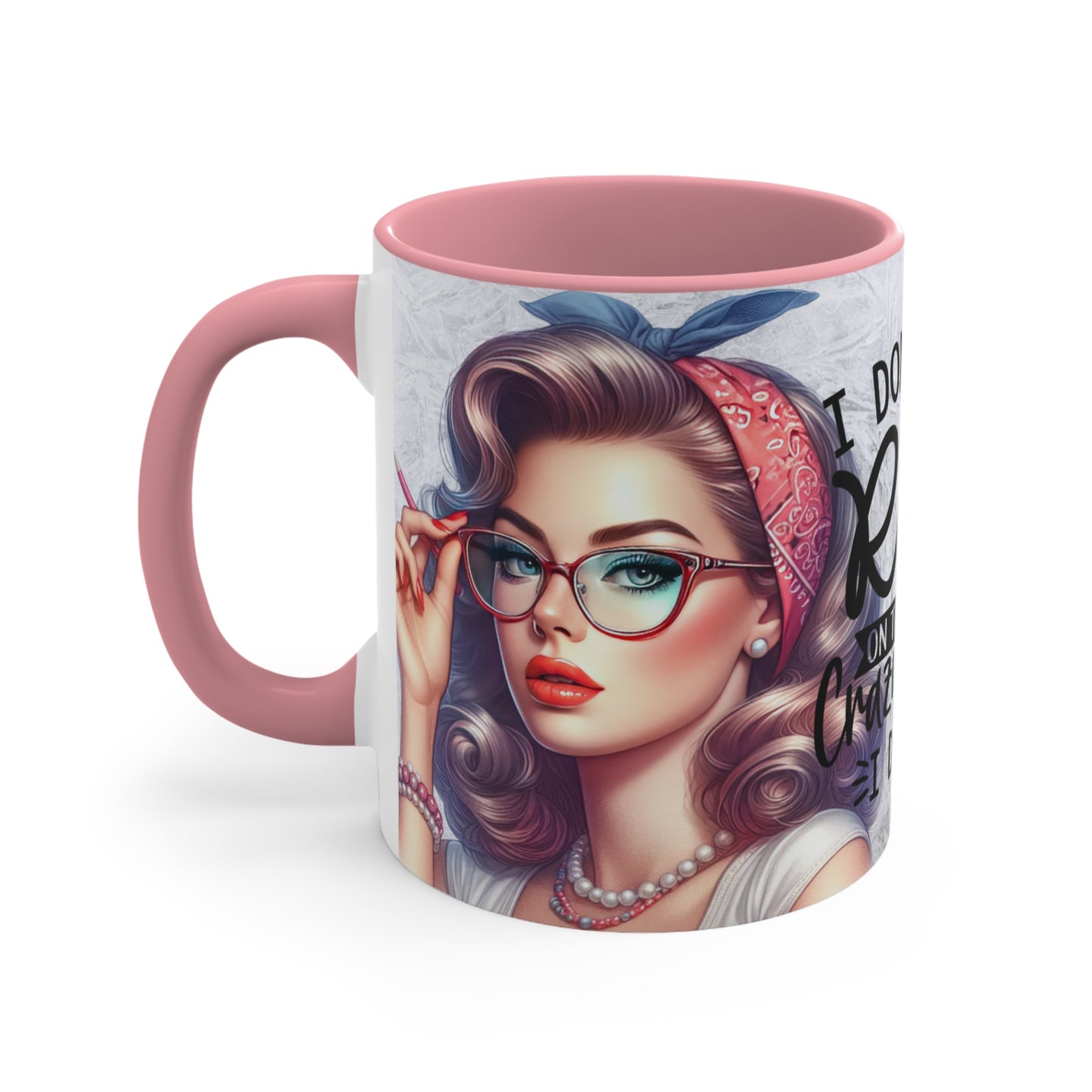 Colorful Accent Mugs, 11oz - I just don't ride