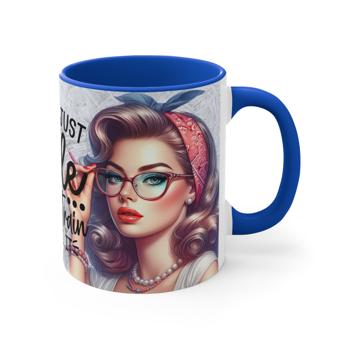Colorful Accent Mugs, 11oz - I just don't ride