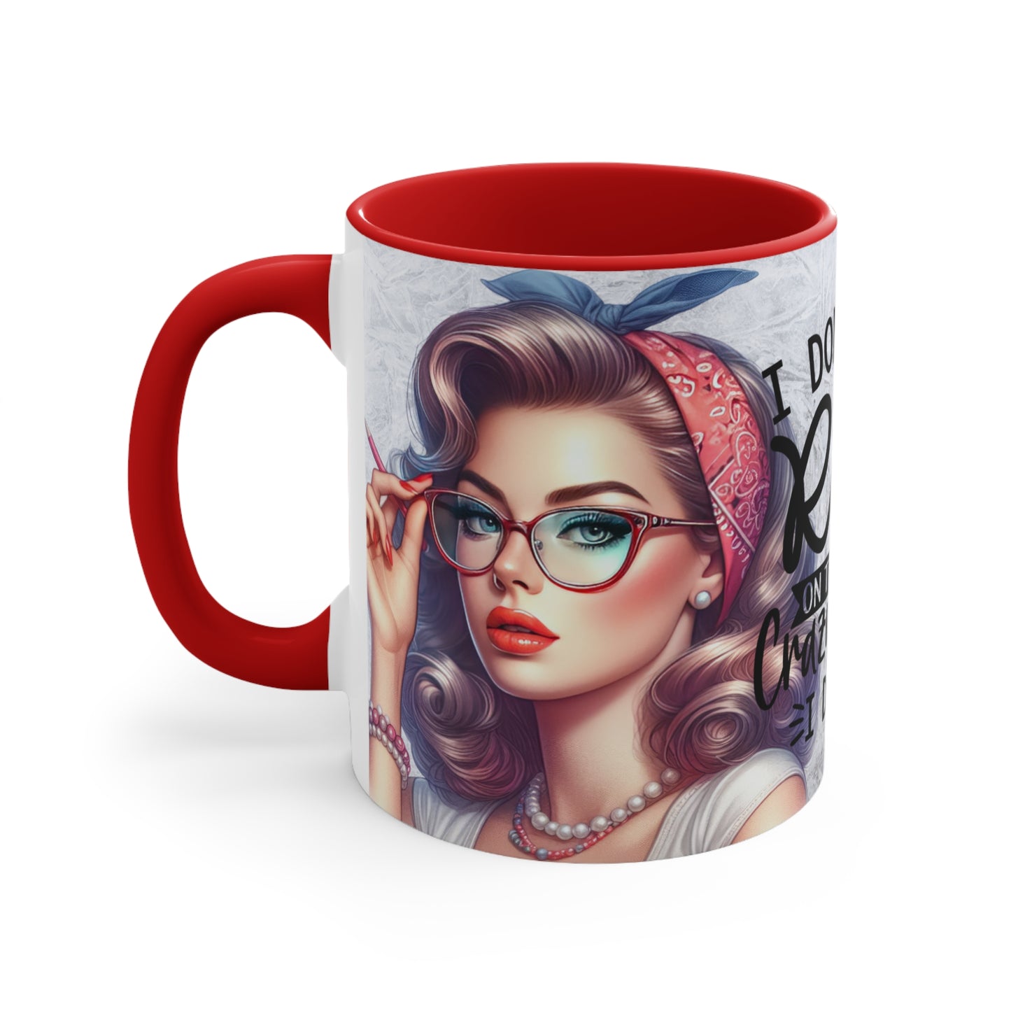 Colorful Accent Mugs, 11oz - I just don't ride
