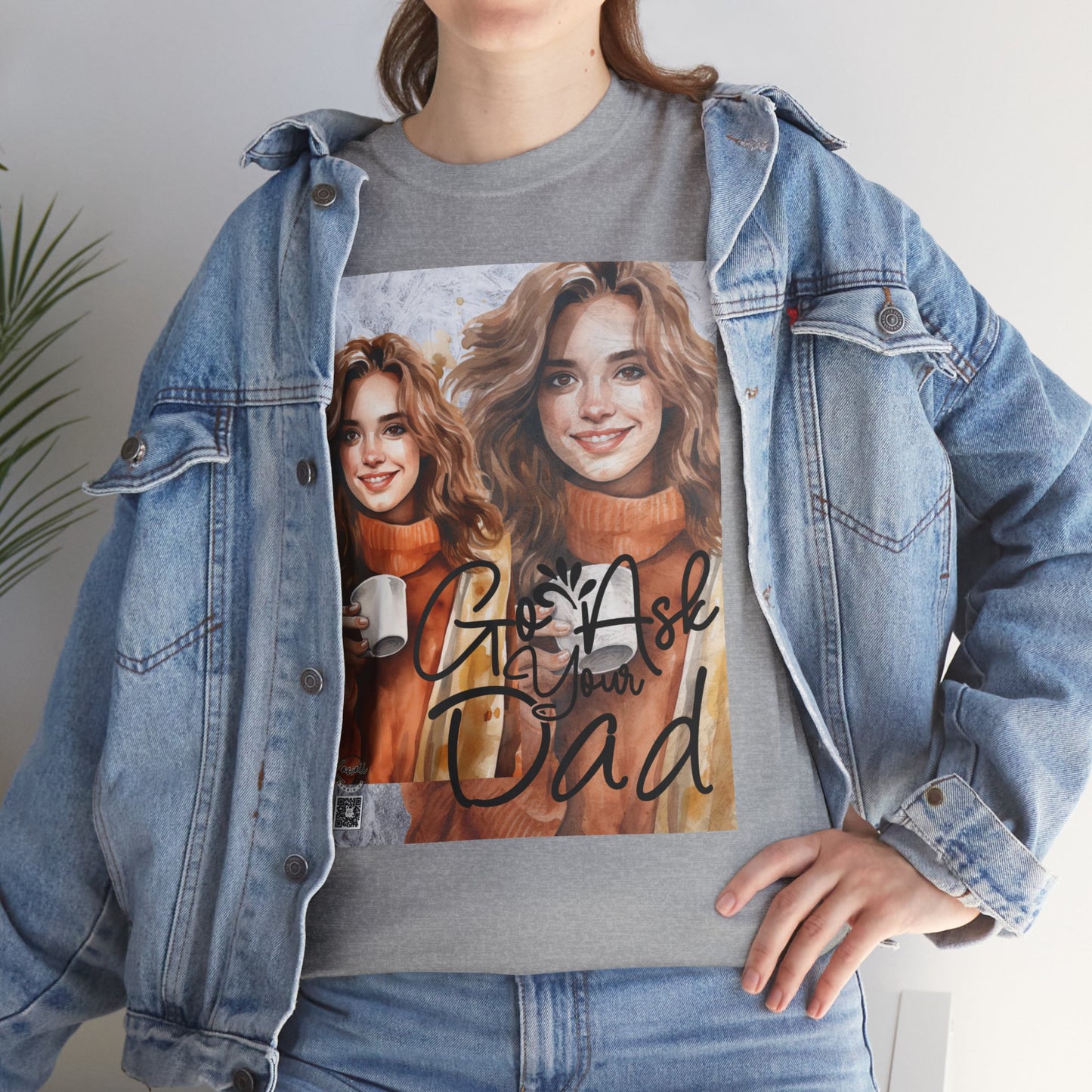 Unisex Heavy Cotton Tee - Go Ask Dad