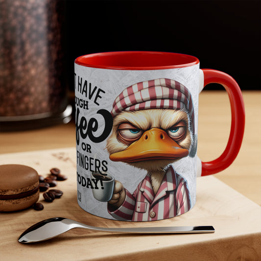 Colorful Accent Mugs, 11oz - i DONT HAVE ENOUGH COFFEE