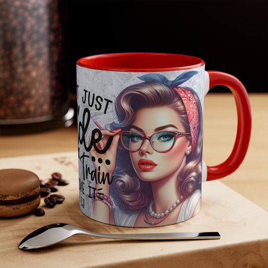 Colorful Accent Mugs, 11oz - I just don't ride