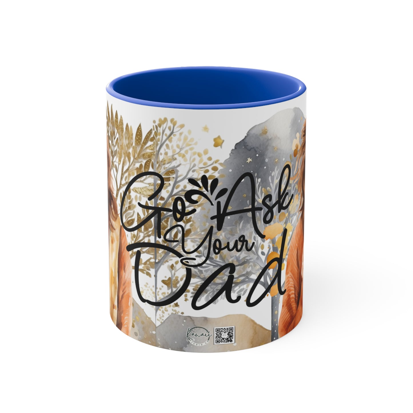 Colorful Accent Mugs, 11oz - Go Ask Your Dad