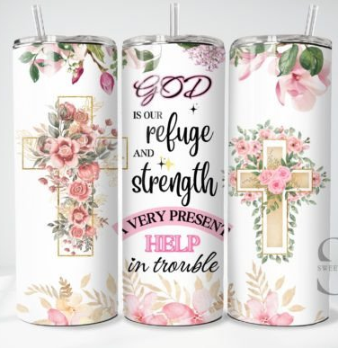 20 OZ TUMBLER - CHRISTIAN BIBLE GOD IS OUR REFUGE